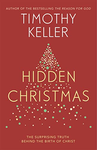 Hidden Christmas: The Surprising Truth behind the Birth of Christ von Hodder & Stoughton